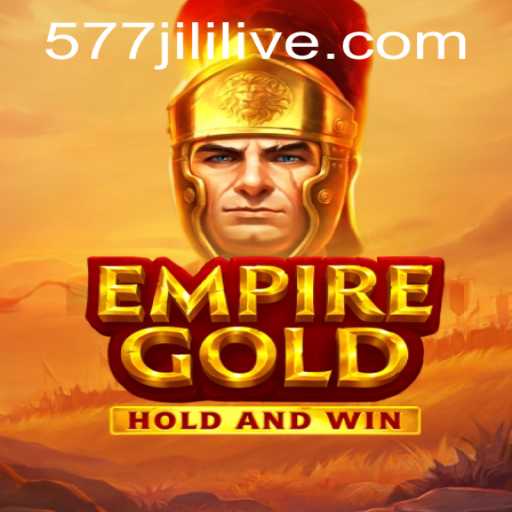 Explore the World of EmpireGold: Unveiling the Adventure of 577jili