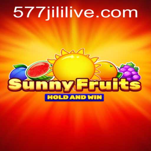 Unlocking Fun with SunnyFruits and the 577jili Experience